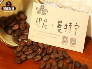What is the special characteristic of Indonesian manning coffee? what is the difference between manning coffee beans and American coffee?