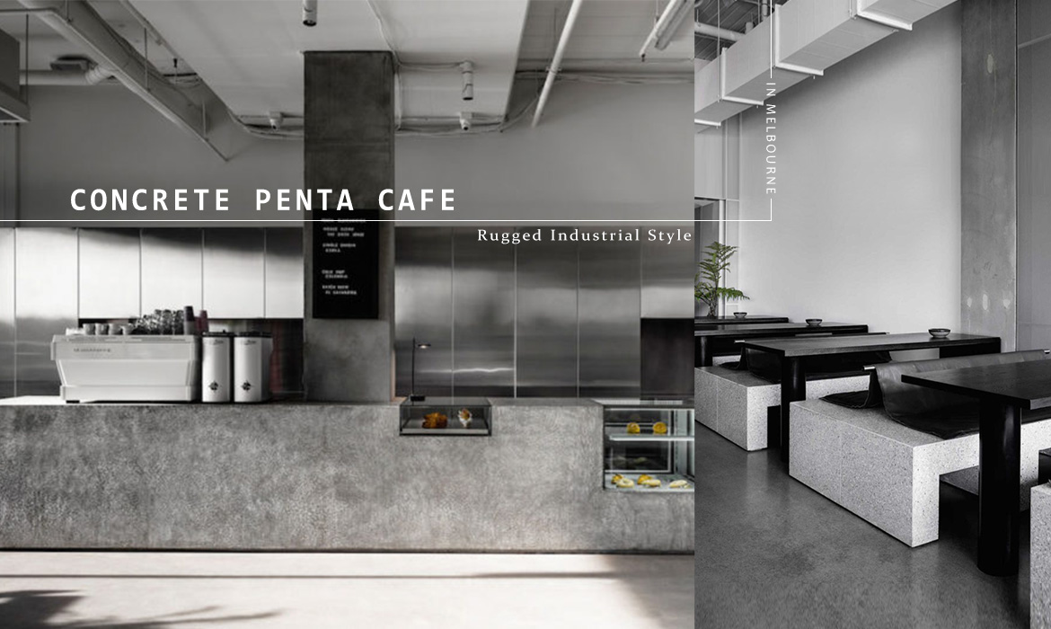 Design appreciation | Concrete Penta Cafe of Industrial style Cafe in Melbourne, Australia