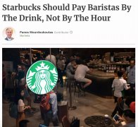 Forbes says Starbucks' wages are unfair. Netizens: pay by piece like a factory?